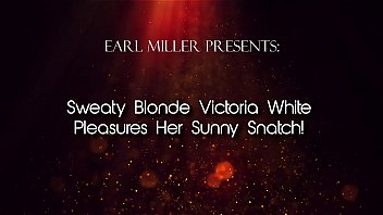 Short haired beautiful blonde, Victoria White, will bust your nut as she fingers her amazing pussy until she cums! See the full video at EarlMiller.com, where Erotic Art Goes Hardcore!