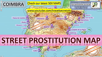 Coimbra, Portugal, Sex Map, Street Prostitution Map, Public, Outdoor, Real, Reality, Whore, Puta, Prostitute, Party, Amateur, Gangbang, Compilation, BDSM, Latina, bony, Casting, Anal, Hardcore, Quickie, Daughter, Bukkake, DP, Gloryhole, Gagging