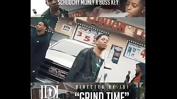 SCHOOCHYMONEY - “GRIND TIME” FEAT. BOSS KEY (PROMO VIDEO)