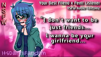 【r18  Audio RP】Your Best Friend Loves & Wants You【F4F】【ItsDanniFandom】